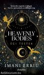 Heavenly Bodies - Égi testek