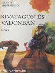 Sivatagon és vadonban