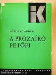 A prózaíró Petőfi és a magyar prózastílus fejlődése