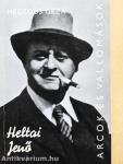 Heltai Jenő alkotásai és vallomásai tükrében