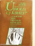 "Újhold, új király!"
