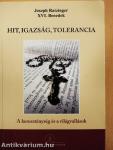Hit, igazság, tolerancia