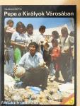 Pepe a Királyok Városában