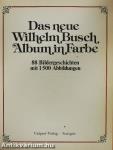 Das neue Wilhelm Busch Album in Farbe