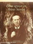 Éltem egyszer én, Márai Sándor