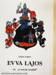 Evva Lajos és "a szent család"