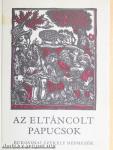 Az eltáncolt papucsok