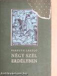 Négy szél Erdélyben I-II.