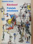 Kérdezz! Felelek mindenre