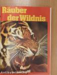 Räuber der Wildnis