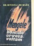 Mengele boncoló orvosa voltam