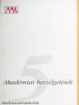 Akadémiai beszélgetések 5.