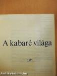 A kabaré világa