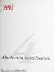 Akadémiai beszélgetések 4.