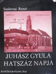 Juhász Gyula hatszáz napja