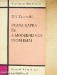 Franz Kafka és a modernizmus problémái