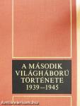 A második világháború története 1939-1945. 1.
