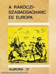 A Rákóczi-szabadságharc és Európa