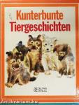 Kunterbunte Tiergeschichten