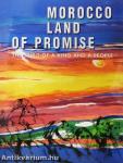 Morocco Land of Promise