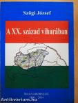 A XX. század viharában