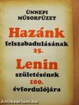 Ünnepi műsorfüzet Hazánk felszabadulásának 25. Lenin születésének 100. évfordulójára