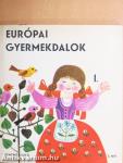 Európai gyermekdalok I-II.