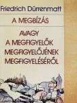 A megbízás, avagy a megfigyelők megfigyelőjének megfigyeléséről
