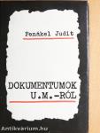 Dokumentumok U. M.-ról