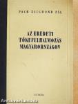 Az eredeti tőkefelhalmozás Magyarországon