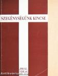 Szegénységünk kincse