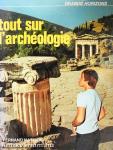Tout sur l'archéologie