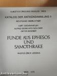 Funde aus Ephesos und Samothrake