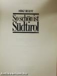 So schön ist Südtirol