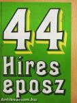 44 híres eposz 