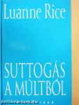 Suttogás a múltból