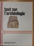 Tout sur l'archéologie