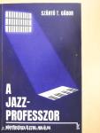 A jazzprofesszor