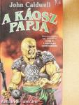 A Káosz papja