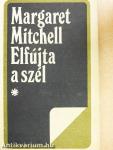 Elfújta a szél I-III.