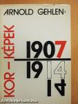 Kor-képek 1907-1914.