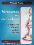 Virrasztás az életünkért