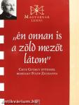 "én onnan is a zöld mezőt látom" (dedikált példány)
