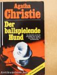 Der ballspielende Hund