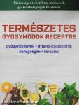 Természetes gyógymódok receptre