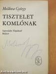 Tisztelet Komlónak! (aláírt példány)