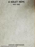A Kelet népe 1935-1942