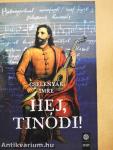 Hej, Tinódi!