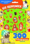 Kis kedvencek - 300 hologramos matricával