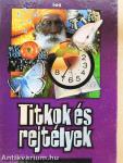 Titkok és rejtélyek